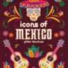 Glitter kleurboeken voor volwassenen - Icons of Mexico