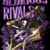Glorious Rivals