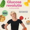 Glucose revolutie in de praktijk