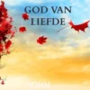 God van liefde