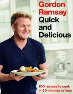 Gordon Ramsay Quick & Deliciou