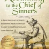 Grace Abounding to the Chief of Sinners