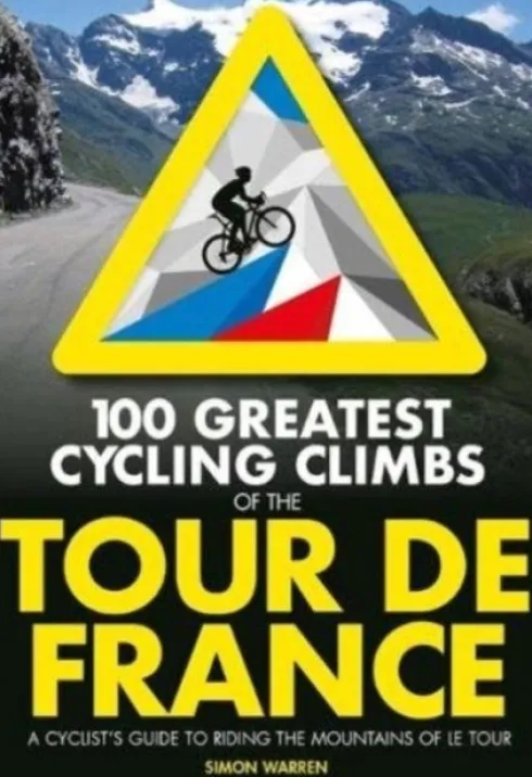 100 Greatest Cycling Climbs of the Tour de France