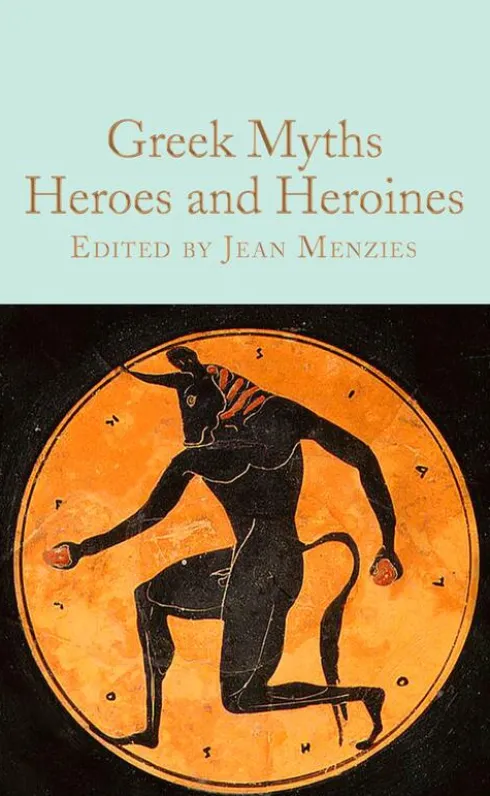 Greek Myths: Heroes and Heroines