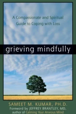 Grieving Mindfully