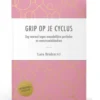 Grip op je cyclus