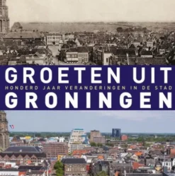 Groeten uit Groningen