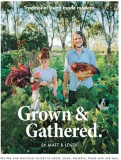 Grown & Gathered