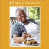 Gullah Geechee Home Cooking: Recipes from the Mother of Edisto Island