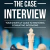 Hacking the Case Interview