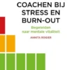 Handboek coachen bij stress en burn-out