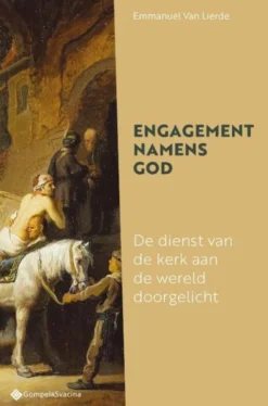 Handboek diaconie – deel 2: Engagement namens God