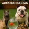 Handboek voor Huisdieren met Autistisch Gedrag