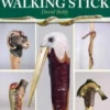 Hand Carving Your Own Walking Stick