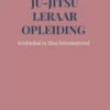 Handleiding Ju-Jitsu leraar opleiding