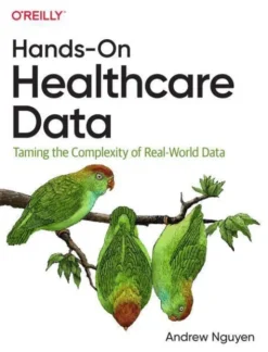 Hands-On Healthcare Data