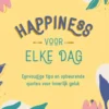 Happiness voor elke dag