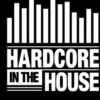 Hardcore in the house