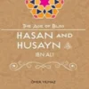 Hasan & Husayn Ibn Ali