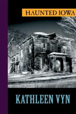 Haunted Iowa