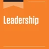 HBR's 10 Must Reads on Leadership, Updated and Expanded (featuring "Begin with Trust" by Frances X. Frei and Anne Morriss)