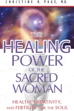 Healing Power of the Sacred Woman