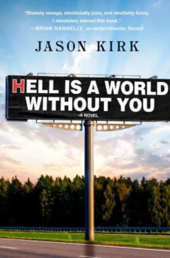 Hell Is a World Without You