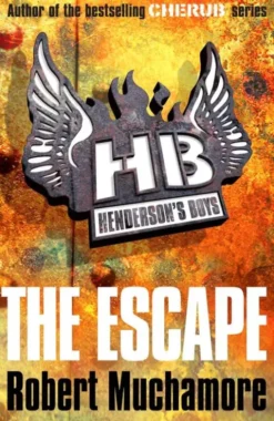 Henderson's Boys: The Escape