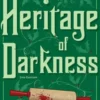 Heritage of Darkness