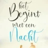 Het begint met een nacht