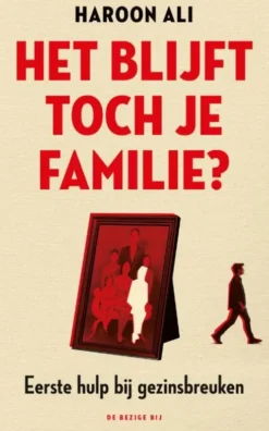 Het blijft toch je familie