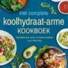 Het complete koolhydraatarme kookboek