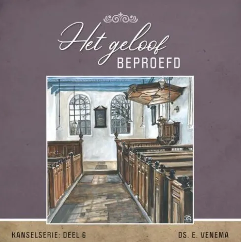 Het geloof beproefd