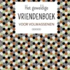 Het geweldige vriendenboek voor volwassenen