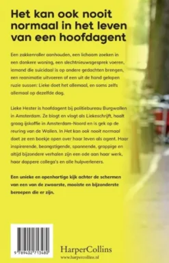 Het kan ook nooit normaal