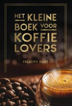 Het kleine boek voor koffielovers