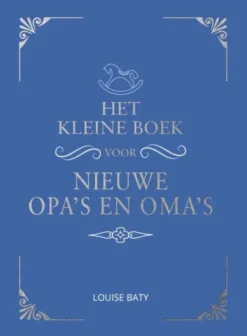 Het kleine boek voor opa's en oma's
