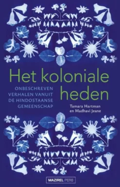 Het koloniale heden