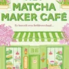 Het Matcha Maker Café
