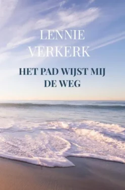 Het Pad wijst mij de Weg