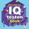 Het ultieme IQ-testen boek