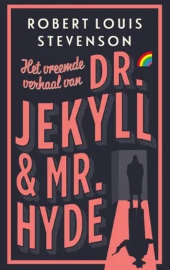 Het vreemde verhaal van Dr. Jekyll en Mr. Hyde