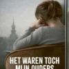 Het waren toch mijn ouders