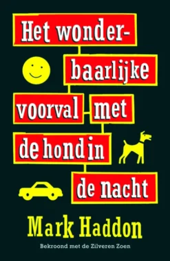 Het wonderbaarlijke voorval met de hond in de nacht