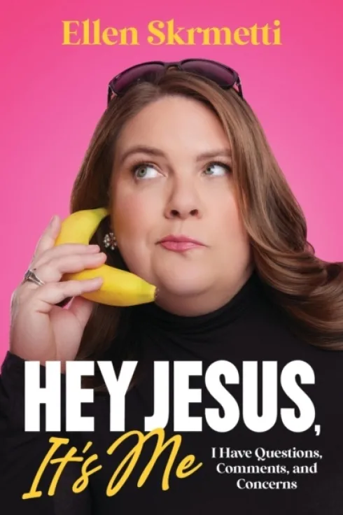 Hey, Jesus, It’s Me