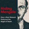 Hiding Mengele