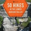 50 Hikes in the Lower Hudson Valley