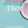 Histamine Intolerance Diet