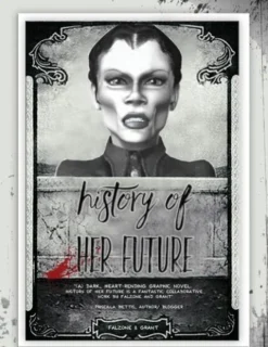 History of Her Future
