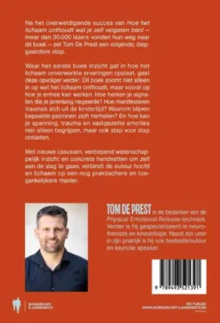 Hoe het lichaam blijft onthouden wat je zelf vergeten bent